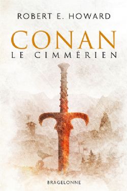 CONAN LE CIMMÉRIEN -  NOUVELLE ÉDITION ACTUALISÉE 01
