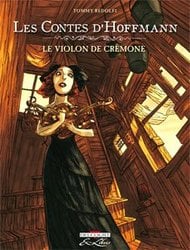 CONTES D'HOFFMANN, LES -  LE VIOLON DE CREMONE