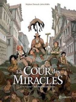 COUR DES MIRACLES, LA -  ANACRÉON, ROI DES GUEUX 01