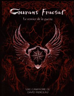 COURANT FRACTAL -  LE SENTIER DE LA GUERRE (FRENCH) -  ADVENTURE