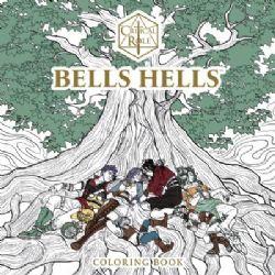 CRITICAL ROLE -  BELLS HELLS COLORING BOOK