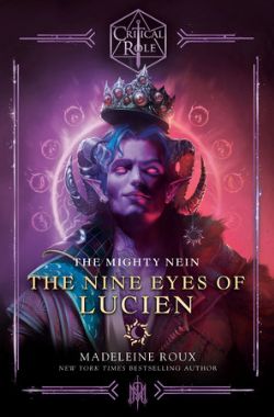 CRITICAL ROLE -  THE NINE EYES OF LUCIEN - HC (ENGLISH V.) -  THE MIGHTY NEIN