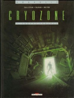 CRYOZONE -  TOMES 1 ET 2
