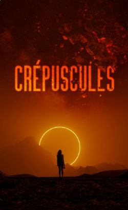 CRÉPUSCULES -  (FRENCH V.)