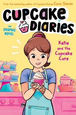 CUPCAKE DIARIES -  KATIE AND THE CUPCAKE CURE - TP (ENGLISH V.) 01