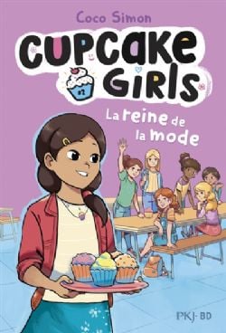 CUPCAKE GIRLS -  LA REINE DE LA MODE (FRENCH V.)