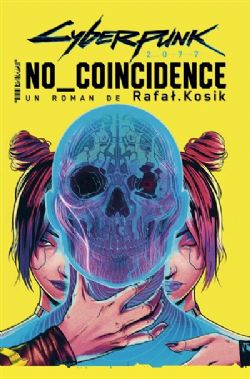 CYBERPUNK 2077 -  NO COINCIDENCE (FRENCH V.)