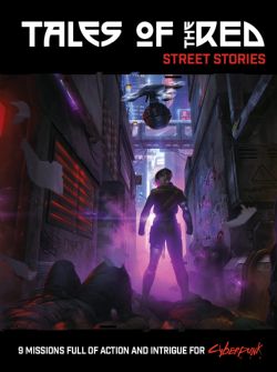 CYBERPUNK RED -  TALES OF THE RED: STREET STORIES (ENGLISH) -  SCENARIO