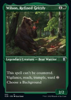 Commander Legends: Battle for Baldur's Gate -  Wilson, Refined Grizzly