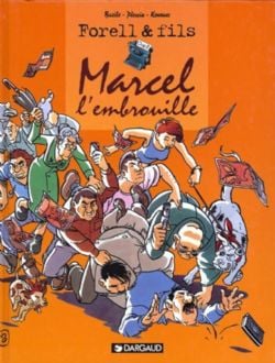 D16356 FORELL T02  MARCEL L'EMBROUILLE