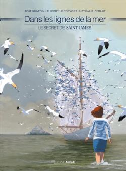 DANS LES LIGNES DE LA MER : LE SECRET DE SAINT JAMES -  (FRENCH V.)