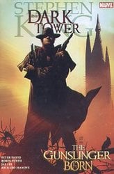 DARK TOWER, THE -  THE GUNSLINGER BORN HC 01