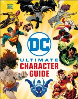 DC COMICS -  ULTIMATE CHARACTER GUIDE (2024 EDITION) (ENGLISH V.)