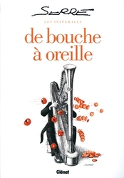 DE BOUCHE A OREILLE -  LES INTÉGRALES