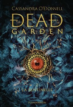 DEAD GARDEN -  LA SENTINELLE (FRENCH V.) 02