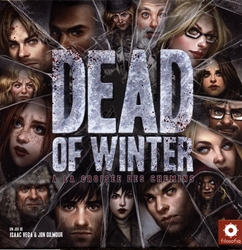 DEAD OF WINTER -  BASE GAME - A LA CROISEE DES CHEMINS (FRENCH)