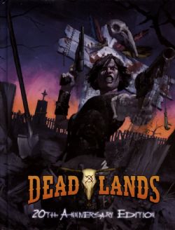 DEADLANDS -  DEADLANDS - 20TH ANNIVERSARY EDITION (ENGLISH)