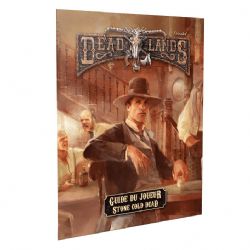 DEADLANDS -  GUIDE DU JOUEUR -  STONE COLD DEAD