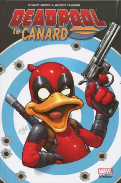 DEADPOOL -  DEADPOOL LE CANARD