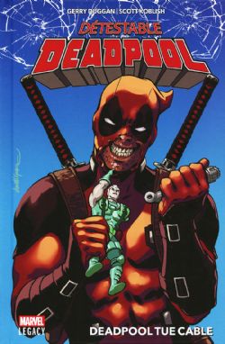 DEADPOOL -  DEADPOOL TUE CABLE (FRENCH V.) -  DÉTESTABLE DEADPOOL 01