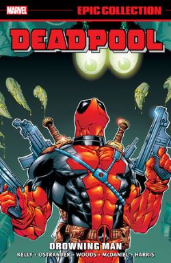 DEADPOOL -  DROWNING MAN - 1997-1998 (ENGLISH V.) -  EPIC COLLECTION 03