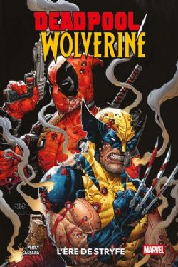 DEADPOOL -  L'ÈRE DE STRYFE (FRENCH V.) -  DEADPOOL-WOLVERINE 01