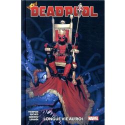 DEADPOOL -  LONGUE VIE AU ROI 01