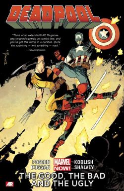 DEADPOOL -  THE GOOD, THE BAD AND THE UGLY TP -  DEADPOOL VOL.3 (2013-2015) 03