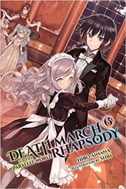 DEATH MARCH TO THE PARALLEL WORLD RHAPSODY -  -LIGHT NOVEL- (ENGLISH V.) 06