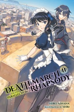 DEATH MARCH TO THE PARALLEL WORLD RHAPSODY -  -LIGHT NOVEL- (ENGLISH V.) 11