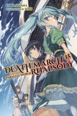 DEATH MARCH TO THE PARALLEL WORLD RHAPSODY -  -LIGHT NOVEL- (ENGLISH V.) 15