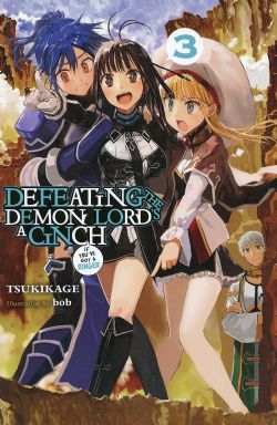 DEFEATING THE DEMON LORD'S A CINCH (IF YOU'VE GOT A RINGER) -  -LIGHT NOVEL- (ENGLISH V.) 03