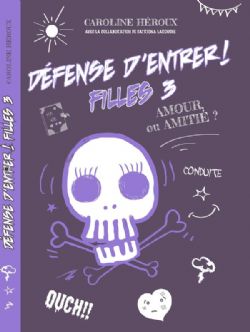 DEFENSE D'ENTRER ! -  AMOUR OU AMITIÉ ? (FRENCH V.) -  FILLES 03