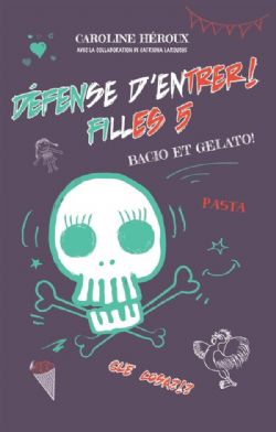 DEFENSE D'ENTRER ! -  BACIO ET GELATO ! (FRENCH V.) -  FILLES 05
