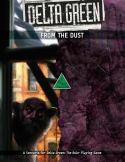 DELTA GREEN -  FROM THE DUST (ENGLISH)