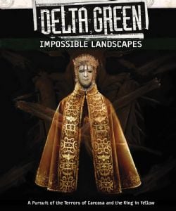 DELTA GREEN -  IMPOSSIBLE LANDSCAPE (ENGLISH)