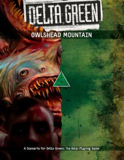 DELTA GREEN -  OWLSHEAD MOUNTAIN (ENGLISH)
