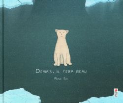 DEMAIN, IL FERA BEAU (FRENCH V.)