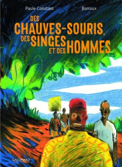 DES CHAUVES-SOURIS, DES SINGES ET DES HOMMES -  (FRENCH V.)