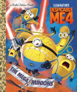 DESPICABLE ME 4 -  THE MEGA-MINIONS HC (ENGLISH V.) -  A LITTLE GOLDEN BOOK