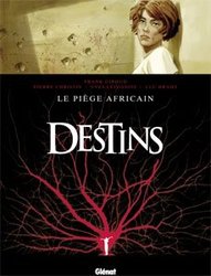 DESTINS -  LE PIEGE AFRICAIN 03