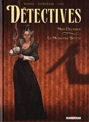 DETECTIVES -  MISS CRUMBLE - LE MONSTRE BOTTE 01