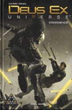 DEUS EX -  DISSIDENCE (FRENCH V.) -  DEUS EX UNIVERSE