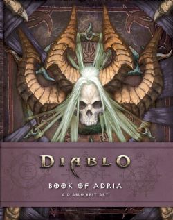 DIABLO -  BOOK OF ADRIA - A DIABLO BESTIARY (ENGLISH V.)