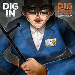 DIG YOUR WAY OUT -  DIG IN - EXPANSION (MULTILINGUAL)