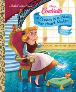 DISNEY -  A DREAM IS A WISH YOUR HEART MAKES (ENGLISH V.) -  A LITTLE GOLDEN BOOK