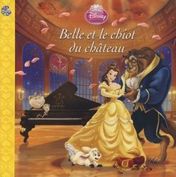 DISNEY -  BELLE ET LE CHIOT DU CHÂTEAU (FRENCH V.) -  BEAUTY AND THE BEAST