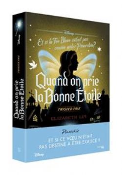 DISNEY -  PINOCCHIO : QUAND ON PRIE LA BONNE ÉTOILE (FRENCH V.) -  TWISTED TALE