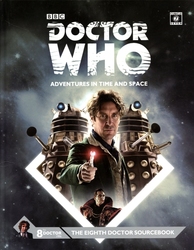 DOCTOR WHO -  DOCTOR WHO - ADVENTURES IN TIME AND SPACE - EIGHT DOCTOR SOURCEBOOK