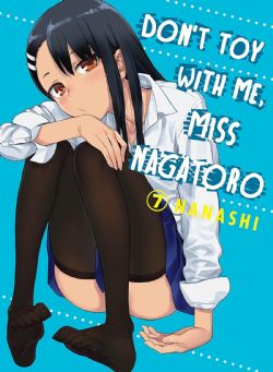 DON'T TOY WITH ME, MISS NAGATORO -  (ENGLISH V.) 07